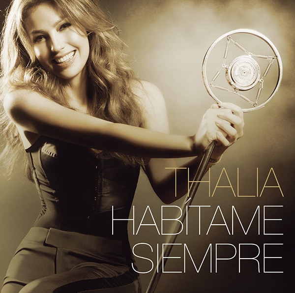 Habítame Siempre: El nuevo disco de Thalía 