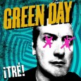 ¡Tré!, el nuevo disco de Green Day