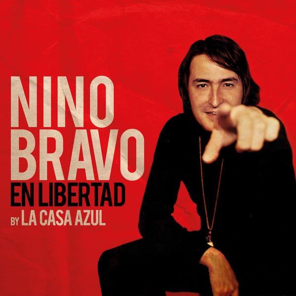 Nino Bravo En Libertad La Casa Azul