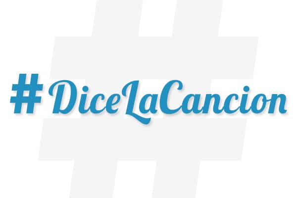 #DiceLaCancion