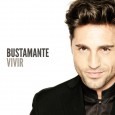 Vivir: El nuevo álbum de David Bustamante ya está a la venta