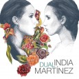 Dual: El nuevo álbum de India Martínez llega con nuevas voces