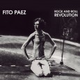 Rock and Roll Revolution: El nuevo disco de Fito Páez