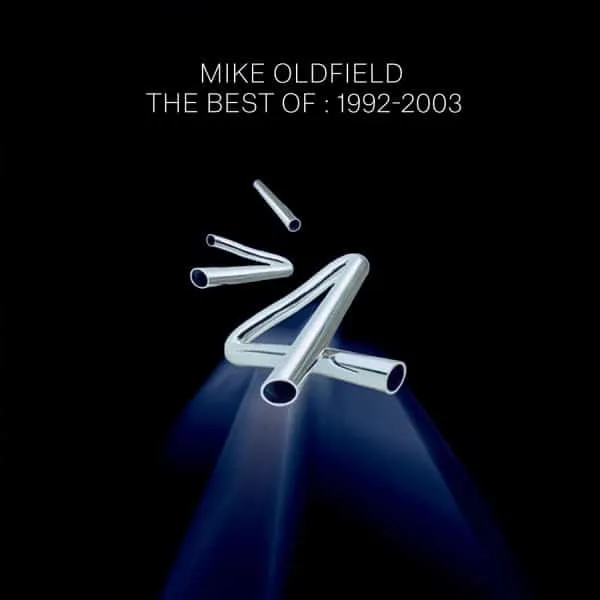 The Best of 1992-2003, el nuevo recopilatorio de Mike Oldfield