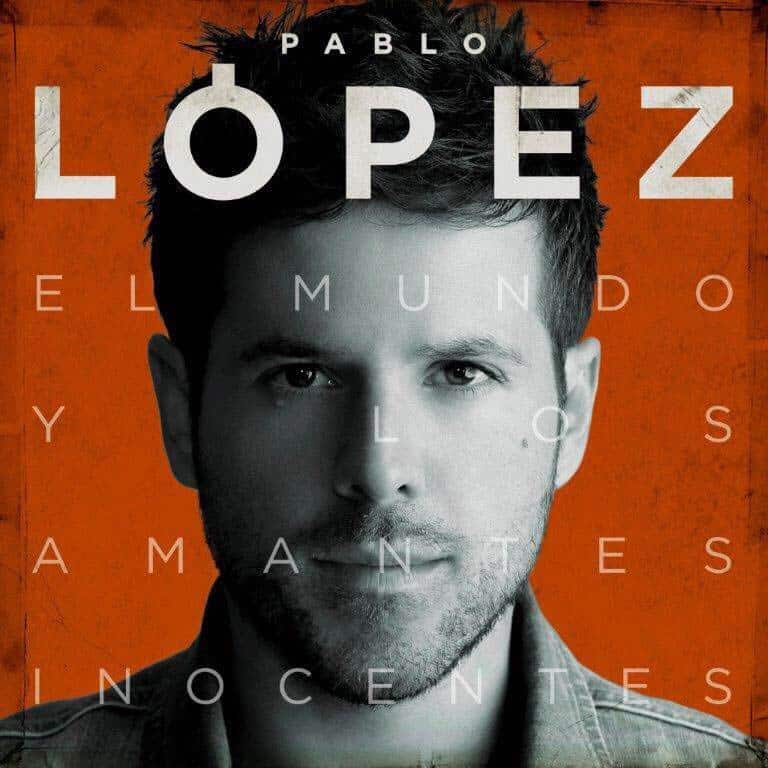pablo López El mundo y los amantes inocentes